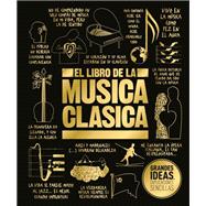El libro de la música clásica (The Classical Music Book)