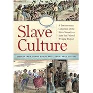 Slave Culture