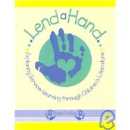 Lend a Hand : Exploring Service Learning Through Children's Literature