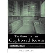 The Ghost in the Cupboard Room
