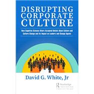 Disrupting Corporate Culture
