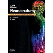 Neuroanatomy : An Illustrated Colour Text