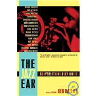 The Jazz Ear Conversations over Music
