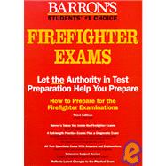 How to Prepare for the Firefighter Examinations