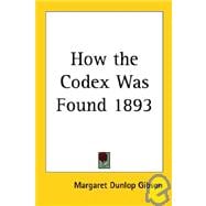 How the Codex Was Found 1893