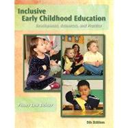 Inclusive Early Childhood Education Development, Resources, and Practice