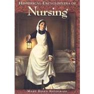Historical Encyclopedia of Nursing