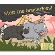 Stop the Grassfires!