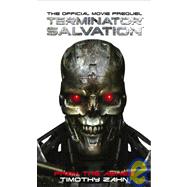 Terminator Salvation: From the Ashes The Official Prequel Novelization
