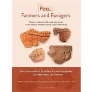 Pots, Farmers and Foragers