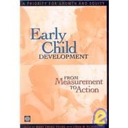 Early Child Development from Measurement to Action A Priority for Growth and Equity