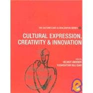 Cultures and Globalization; Cultural Expression, Creativity and Innovation