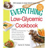 The Everything Low-Glycemic Cookbook