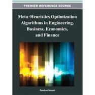 Meta-heuristics Optimization Algorithms in Engineering, Business, Economics, and Finance