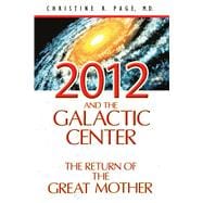 2012 and the Galactic Center