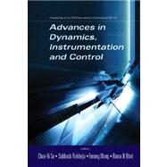 Advances In Dynamics, Instrumentation And Control: Proceedings Of The 2004 International Conference (CDIC '04), Nanjing, China  18 - 20 August 2004