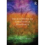 Enciclopedia de Lingnfstica Hispßnica Volume I