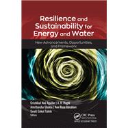 Resilience and Sustainability for Energy and Water