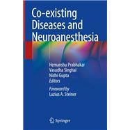 Co-existing Diseases and Neuroanesthesia