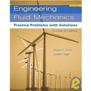 Engineering Fluid Mechanics : Practice Problems with Solutions
