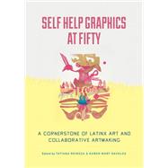 Self Help Graphics at Fifty