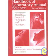 Handbook of Laboratory Animal Science, Second Edition: Essential Principles and Practices, Volume I