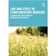 Law and Ethics in Complementary Medicine