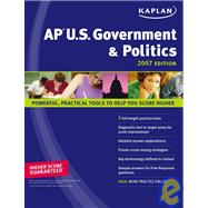 Kaplan AP U.S. Government & Politics 2007 Edition