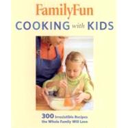 FamilyFun Cooking with Kids
