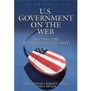U. S. Government on the Web : Getting the Information You Need