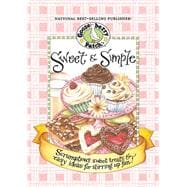 Sweet & Simple Cookbook Scrumptious sweet treats & easy ideas for stirring up fun!