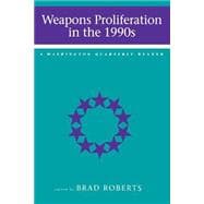 Weapons Proliferation in the 1990s