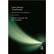 Latin America Transformed: Globalization and Modernity