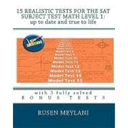 15 Realistic Tests for the Sat Subject Test Math Level 1: Up to Date and True to Life