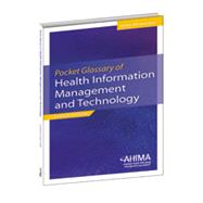 Pocket Glossary of Health Information and Technology