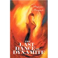 The Last Dance of Dynamite