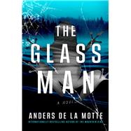 The Glass Man A Novel