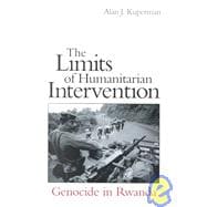 The Limits of Humanitarian Intervention Genocide in Rwanda