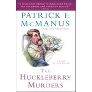 The Huckleberry Murders: A Sheriff Bo Tully Mystery