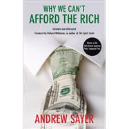 Why We Can't Afford the Rich
