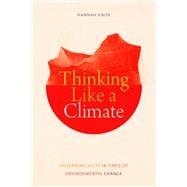 Thinking Like a Climate