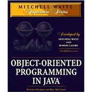 Object-Oriented Programming in Java (Mitchell Waite Signature Series)