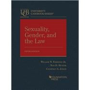 Sexuality, Gender, and the Law(University Casebook Series)