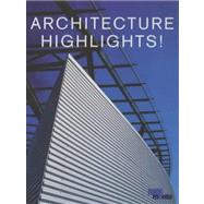 Architecture Highlights!
