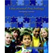 Educational Psychology : Developing Learners