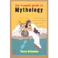 The Friendly Guide to Mythology