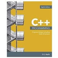 C++ Programming Program Design Including Data Structures, Loose-leaf Version