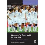 Women's Football in the UK: Continuing with Gender Analyses