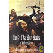 The Civil War Short Stories of Ambrose Bierce