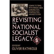 Revisiting the National Socialist Legacy